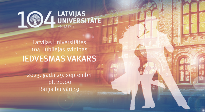 Gūsim iedvesmu Latvijas Universitātes jubilejas svinībās